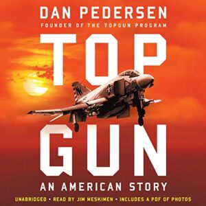Read more about the article Book Review: Topgun: An American Story