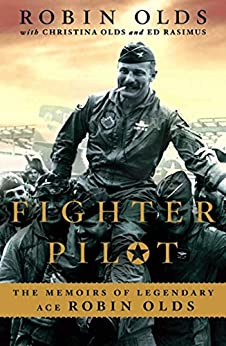 You are currently viewing Book Review: Fighter Pilot: The Memoirs of Legendary Ace Robin Olds