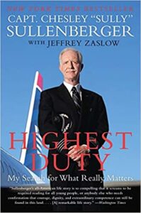 Read more about the article Book Review: “Chesley ‘Sully’ Sullenberger’s Highest Duty: My Search for What Really Matters” by Chesley Sullenberger